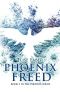 [Phoenix 03] • Phoenix Freed